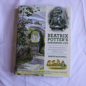 Beatrix Potter's Gardening Life Book by Martha McDowell 2013 Timber Press Inc